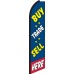 Buy, Sell, Trade Here Swooper Feather Flag