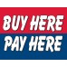 Buy Here Pay Here Car Flag