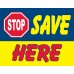 Stop Save Here Car Flag